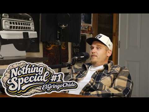 Nothing Special #1 - ElGringoChido