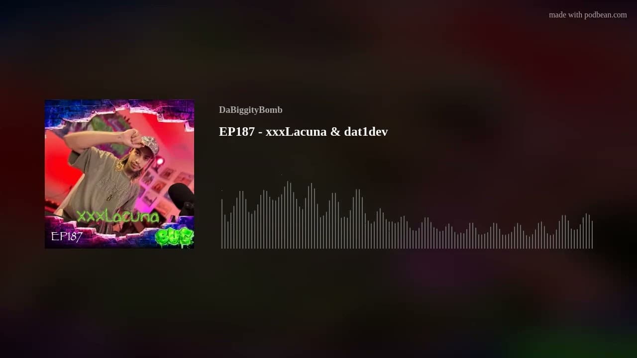 EP187 - xxxLacuna & dat1dev