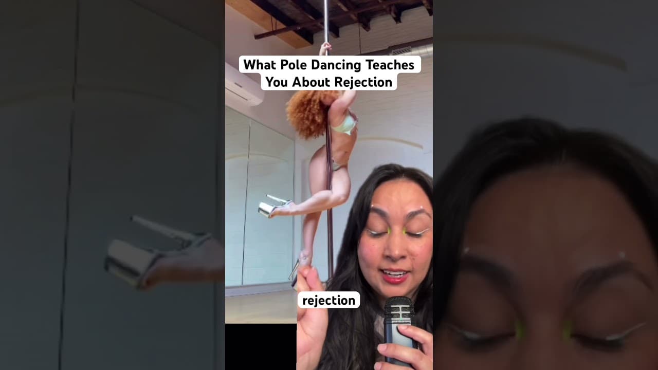 Pole Dancing Is A Lesson In Rejection #poledance #rejection #rejectiontherapy