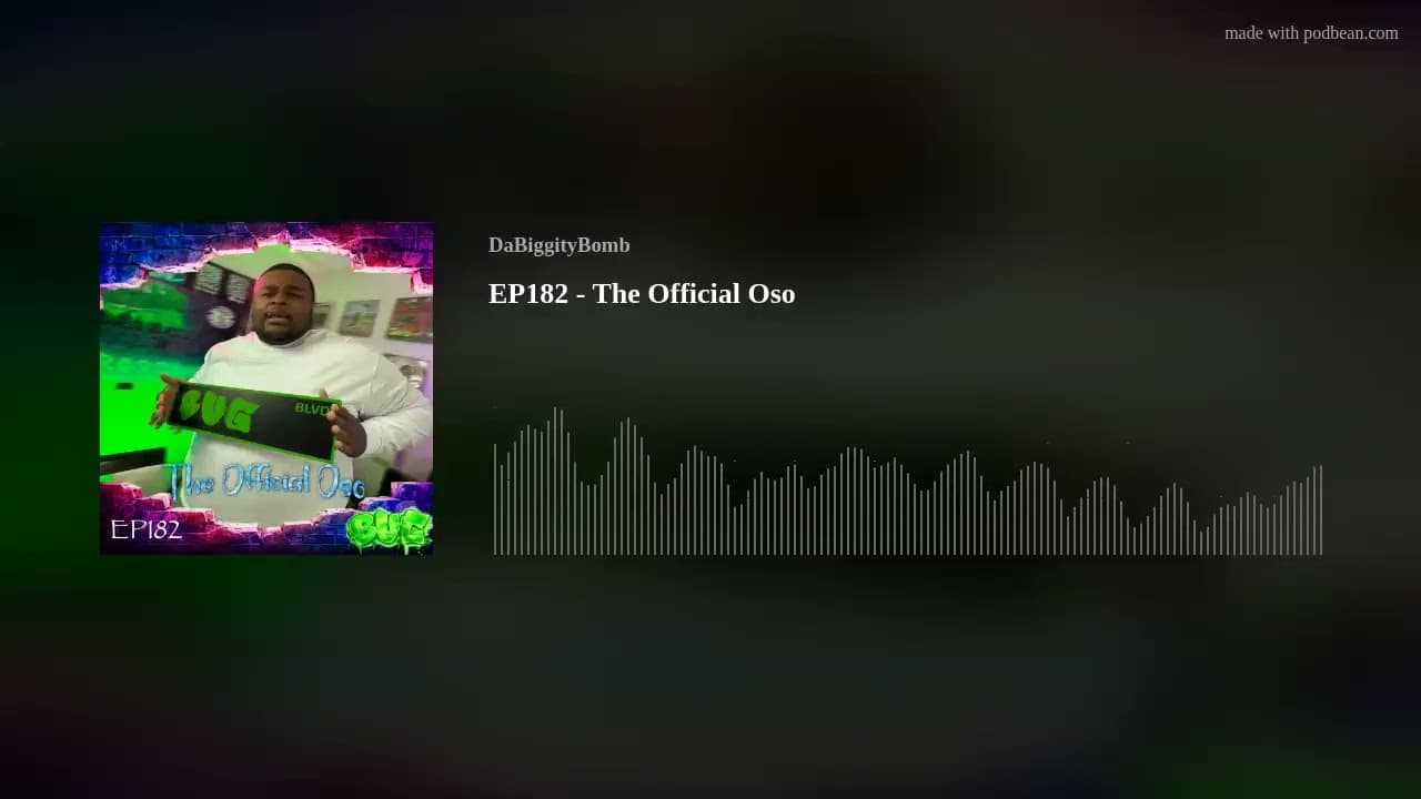 EP182 - The Official Oso