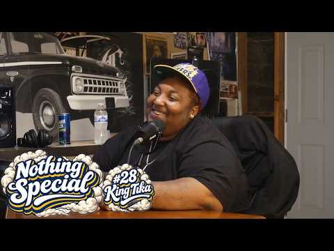 Nothing Special #28 - King Tika