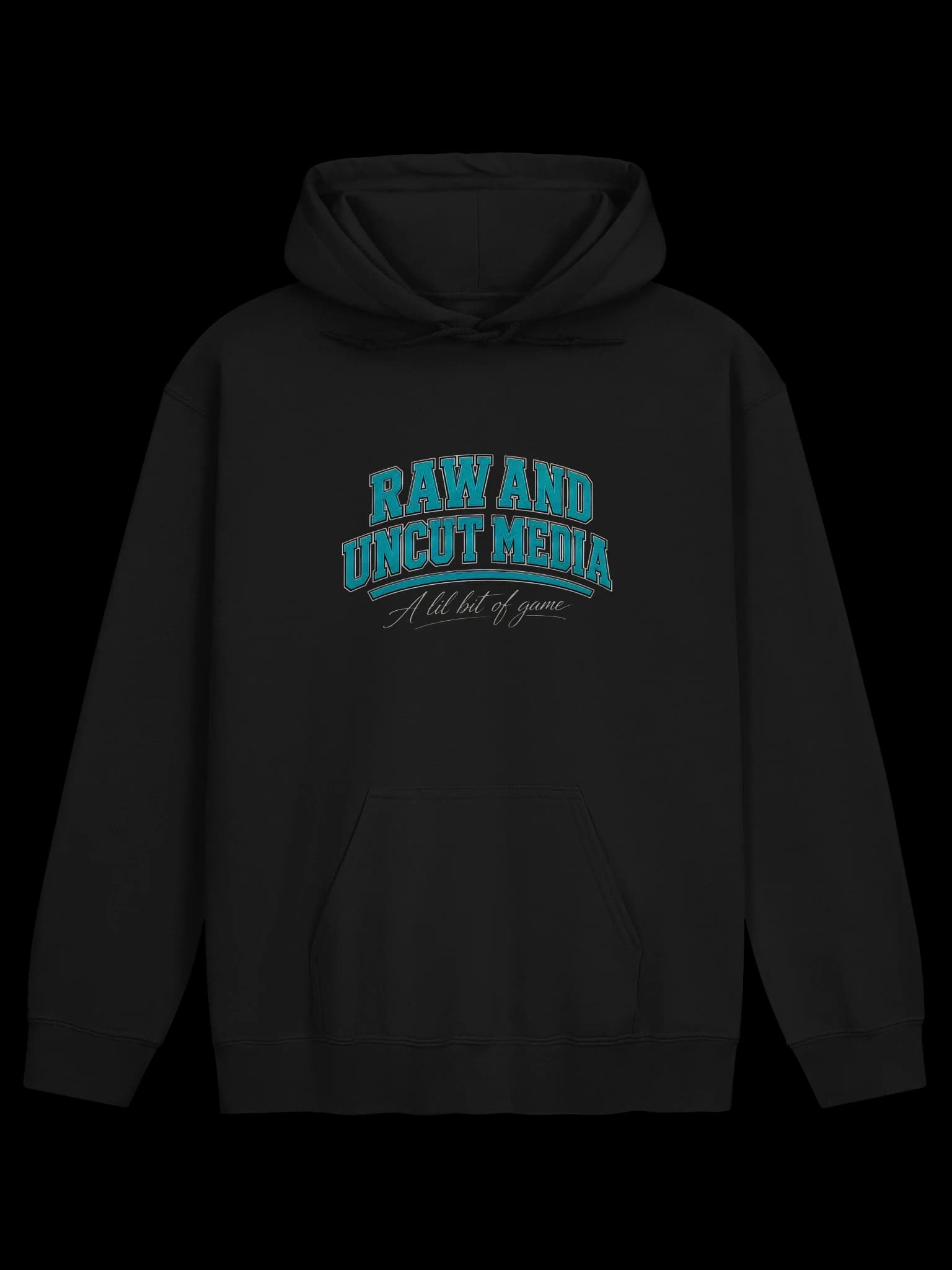 Raw and Uncut Hoodie